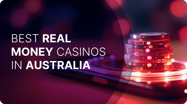 Real Money AU Casinos